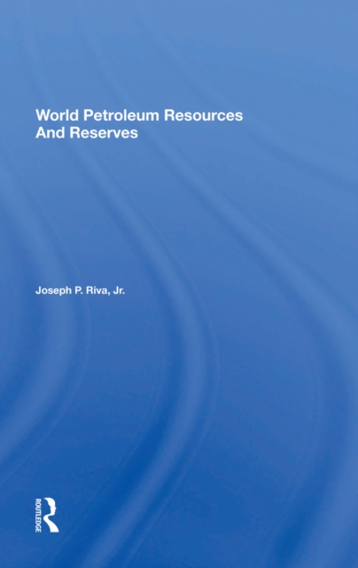 World Petroleum Resources And Reserves, EPUB eBook