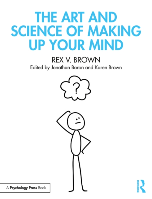 The Art and Science of Making Up Your Mind, EPUB eBook