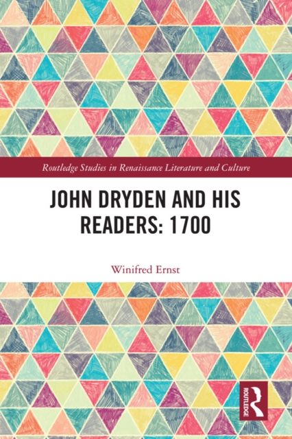 John Dryden and His Readers: 1700, PDF eBook