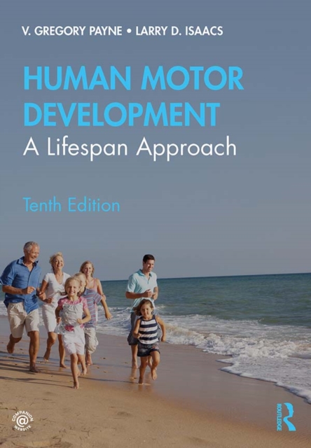 Human Motor Development : A Lifespan Approach, EPUB eBook