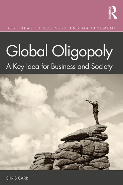 Global Oligopoly : A Key Idea for Business and Society, PDF eBook