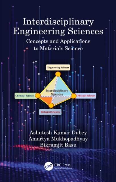 Interdisciplinary Engineering Sciences : Concepts and Applications to Materials Science, PDF eBook