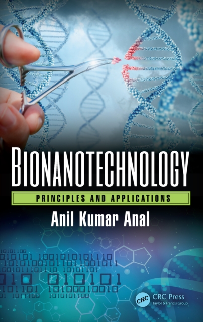 Bionanotechnology : Principles and Applications, PDF eBook