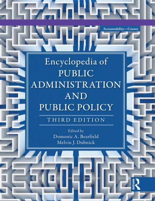 Encyclopedia of Public Administration and Public Policy - 5 Volume Set, PDF eBook