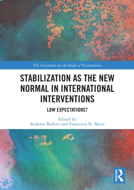 Stabilization as the New Normal in International Interventions : Low Expectations?, PDF eBook