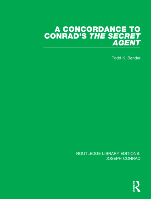 A Concordance to Conrad's The Secret Agent, EPUB eBook