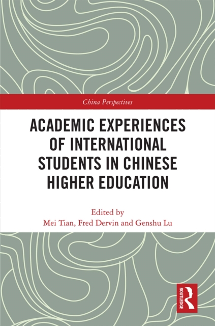 Academic Experiences of International Students in Chinese Higher Education, EPUB eBook