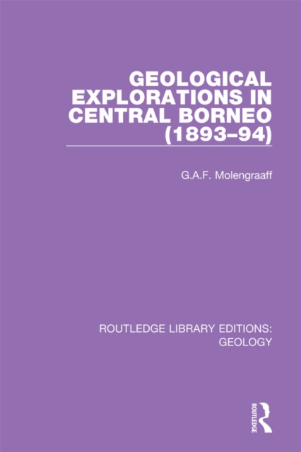 Geological Explorations in Central Borneo (1893-94), PDF eBook