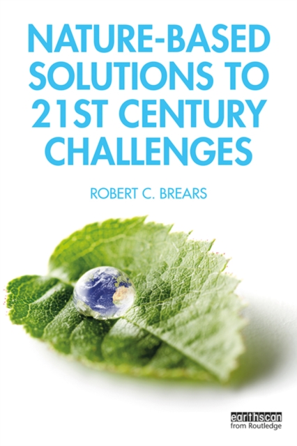 Nature-Based Solutions to 21st Century Challenges, EPUB eBook