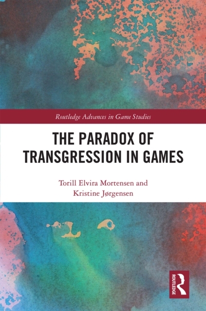 The Paradox of Transgression in Games, EPUB eBook