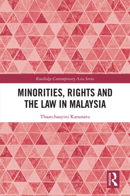 Minorities, Rights and the Law in Malaysia, PDF eBook