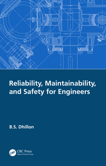 Reliability, Maintainability, and Safety for Engineers, PDF eBook