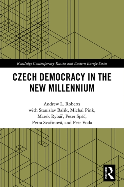 Czech Democracy in the New Millennium, PDF eBook