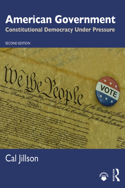 American Government : Constitutional Democracy Under Pressure, PDF eBook