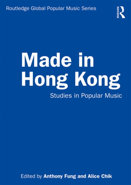 Made in Hong Kong : Studies in Popular Music, PDF eBook
