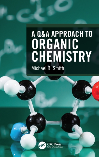 A Q&A Approach to Organic Chemistry, EPUB eBook