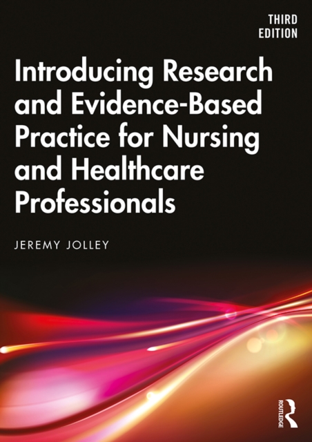 Introducing Research and Evidence-Based Practice for Nursing and Healthcare Professionals, EPUB eBook