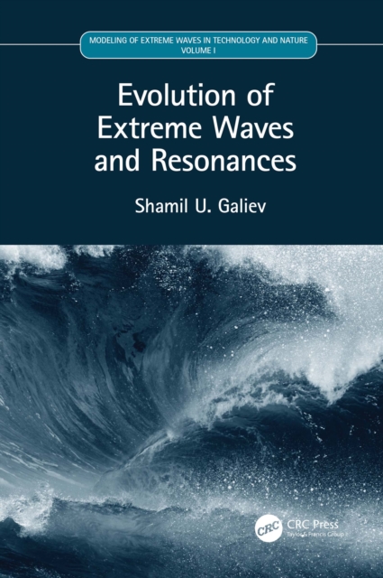 Evolution of Extreme Waves and Resonances : Volume I, PDF eBook