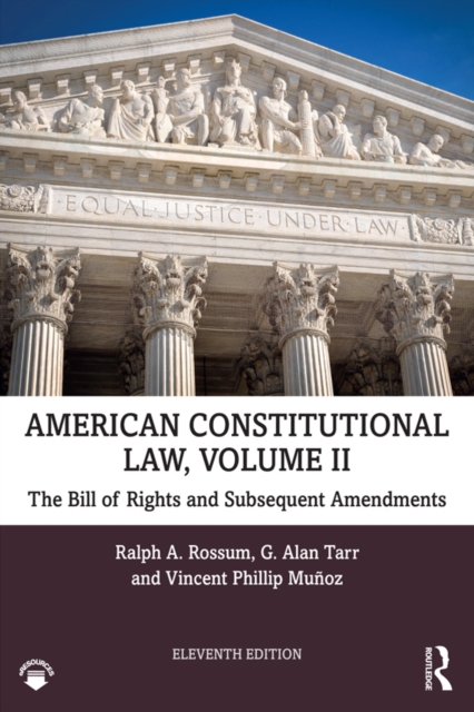 American Constitutional Law, Volume II : The Bill of Rights and Subsequent Amendments, PDF eBook
