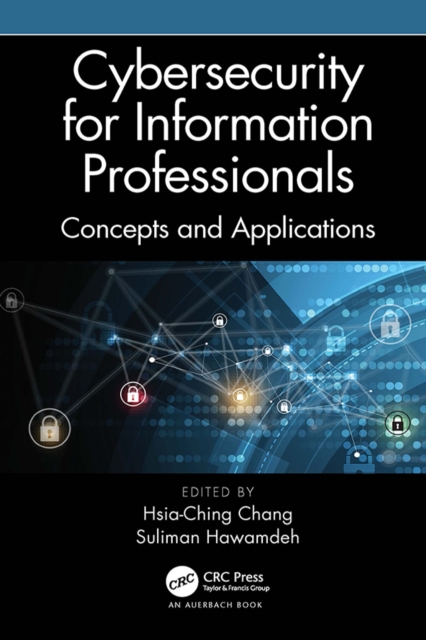 Cybersecurity for Information Professionals : Concepts and Applications, PDF eBook