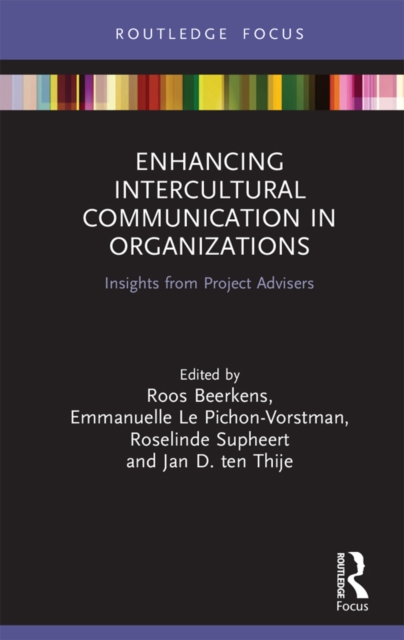 Enhancing Intercultural Communication in Organizations : Insights from Project Advisers, EPUB eBook