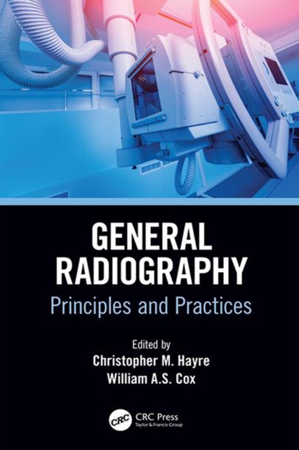 General Radiography : Principles and Practices, EPUB eBook