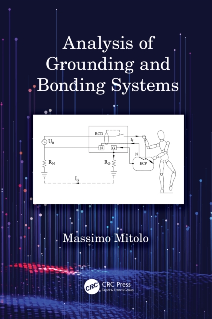 Analysis of Grounding and Bonding Systems, PDF eBook