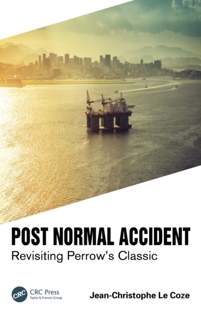 Post Normal Accident : Revisiting Perrow's Classic, PDF eBook