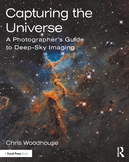 Capturing the Universe : A Photographer's Guide to Deep-Sky Imaging, PDF eBook
