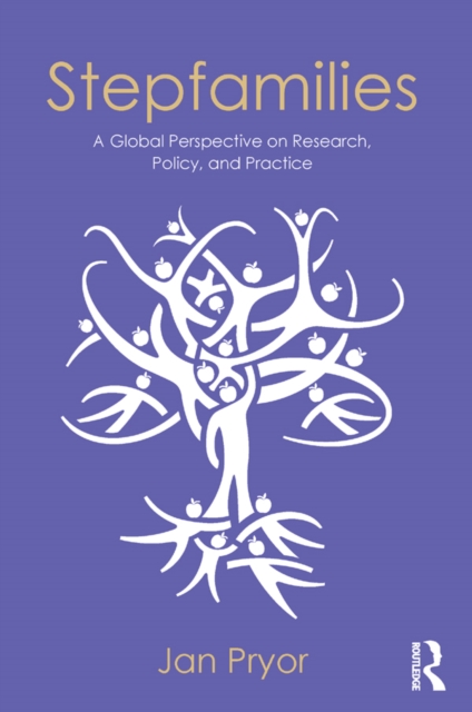 Stepfamilies : A Global Perspective on Research, Policy, and Practice, EPUB eBook