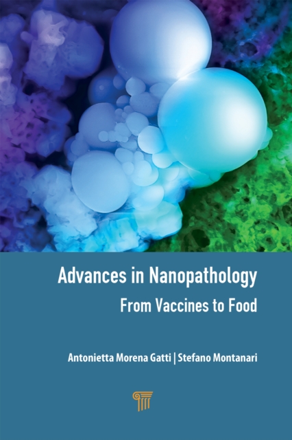 Advances in Nanopathology : From Vaccines to Food, EPUB eBook
