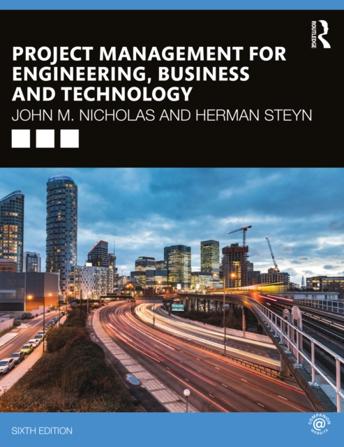Project Management for Engineering, Business and Technology, EPUB eBook