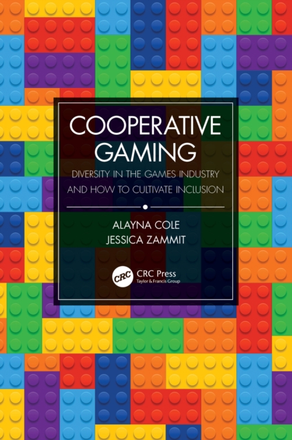Cooperative Gaming : Diversity in the Games Industry and How to Cultivate Inclusion, EPUB eBook
