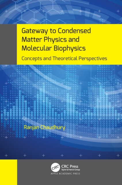 Gateway to Condensed Matter Physics and Molecular Biophysics : Concepts and Theoretical Perspectives, EPUB eBook