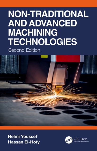 Non-Traditional and Advanced Machining Technologies, PDF eBook