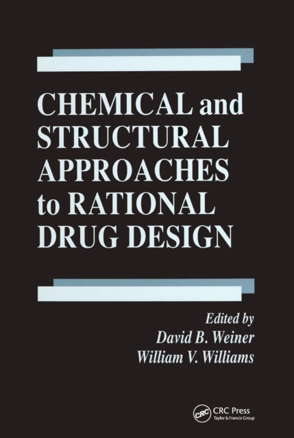 Chemical and Structural Approaches to Rational Drug Design, PDF eBook