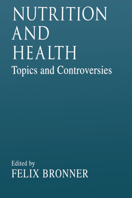 Nutrition and HealthTopics and Controversies, PDF eBook