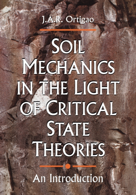 Soil Mechanics in the Light of Critical State Theories, PDF eBook