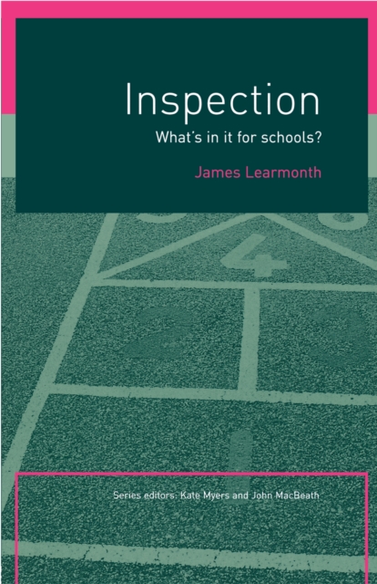 Inspection : What's In It for Schools?, PDF eBook