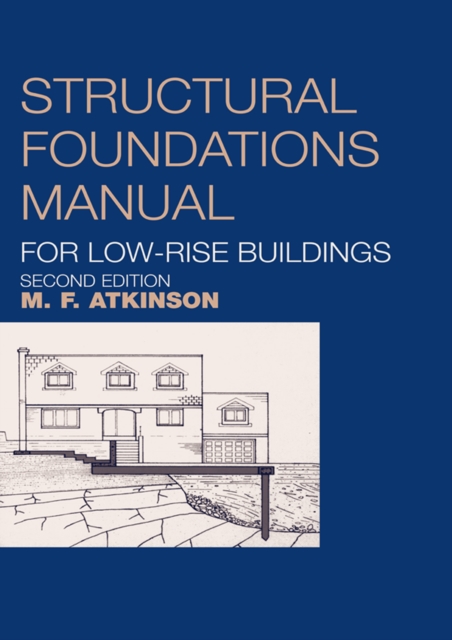 Structural Foundations Manual for Low-Rise Buildings, PDF eBook
