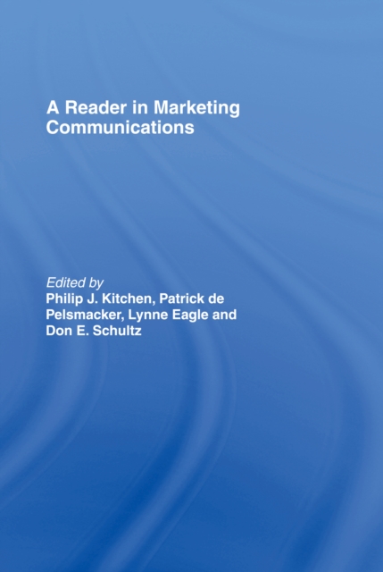 A Reader in Marketing Communications, PDF eBook