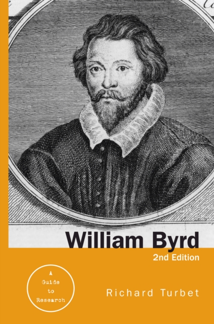 William Byrd : A Research and Information Guide, PDF eBook