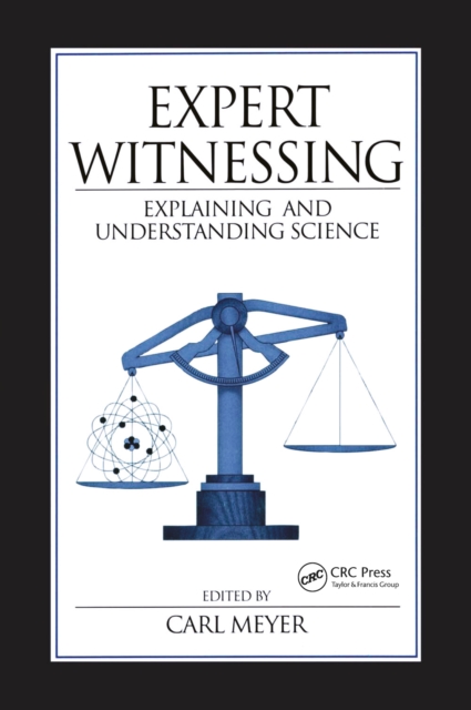 Expert Witnessing : Explaining and Understanding Science, PDF eBook