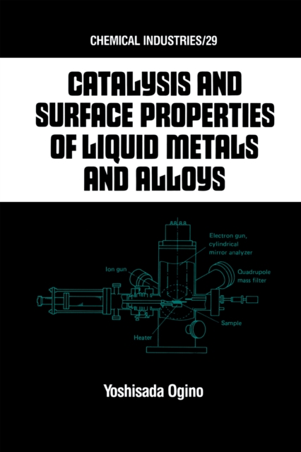 Catalysis and Surface Properties of Liquid Metals and Alloys, PDF eBook