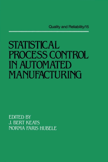 Statistical Process Control in Automated Manufacturing, PDF eBook