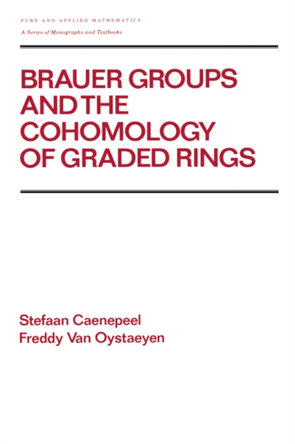Brauer Groups and the Cohomology of Graded Rings, PDF eBook