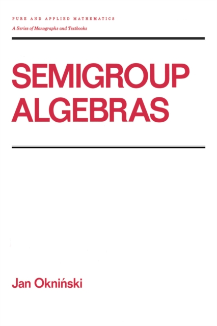 Semigroup Algebras, PDF eBook