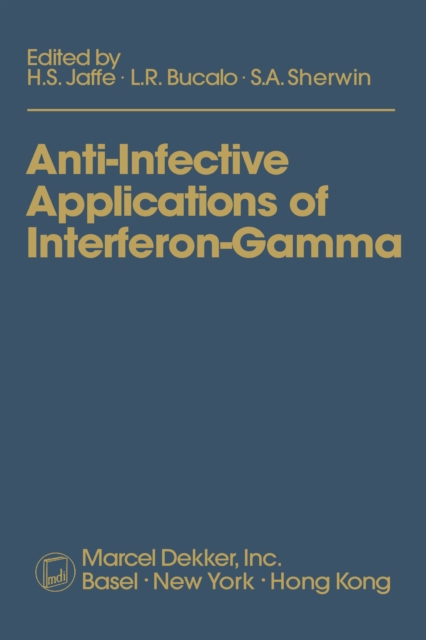 Anti-Infective Applications of Interferon-Gamma, PDF eBook