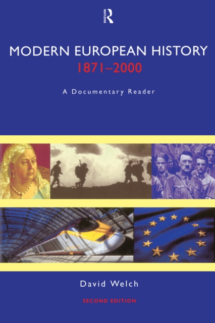 Modern European History, 1871-2000 : A Documentary Reader, PDF eBook
