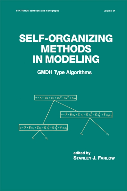 Self-Organizing Methods in Modeling : GMDH Type Algorithms, PDF eBook